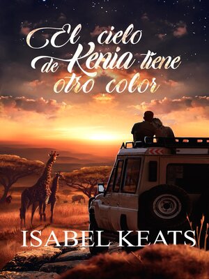 cover image of El cielo de Kenia tiene otro color